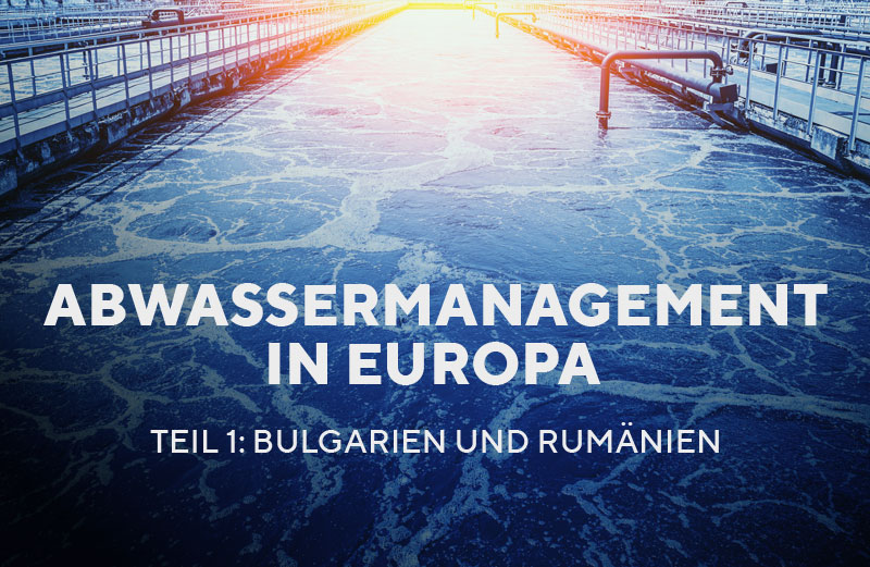 Moodbild: Abwassermanagement_Bulgarien&Rumänien